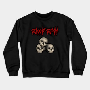 Blood Bath Crewneck Sweatshirt